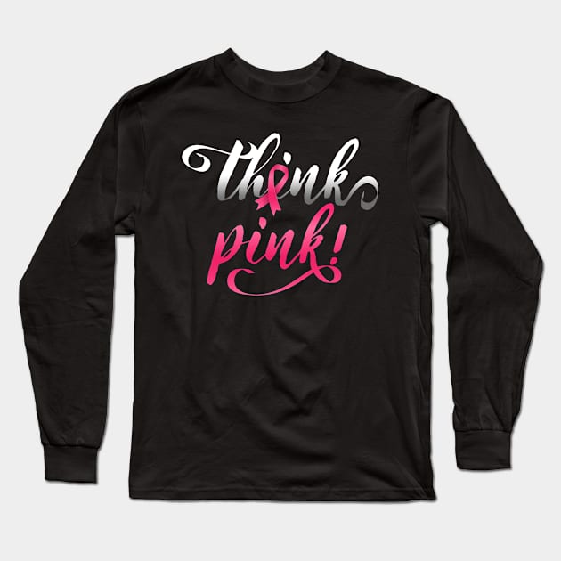 Think Pink Ribbon | Breast Cancer Awareness | Gift Long Sleeve T-Shirt by MerchMadness